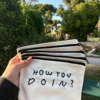 Ηand Embroidered HOW YOU DOIN Accessories Bag
